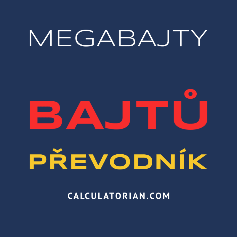Převést Z Megabajty Na Bajtů